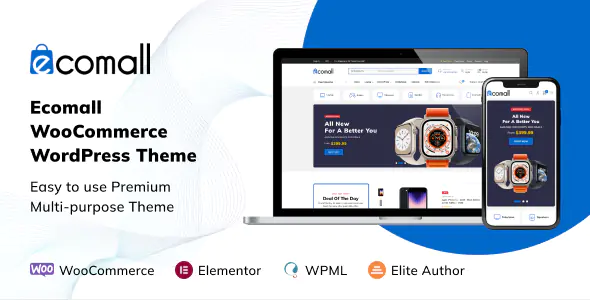 Ecomall v1.3.7 - Elementor Electronics WooCommerce Theme