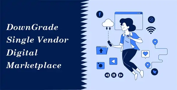 DownGrade v6.7 - Single Vendor Digital Marketplace